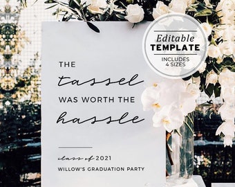 Ellery Minimalist 'Tassel was worth the Hassle' Graduation Party Welcome Sign | EDITABLE TEMPLATE #041