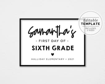 First Day of 6th Grade Sign Template, Back to School Printable, First Day Picture, First Day Photo Prop | EDITABLE TEMPLATE