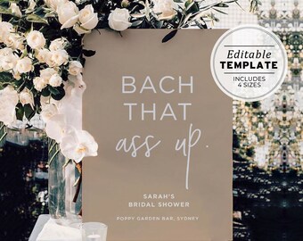 Bach That Ass Up Bachelorette Welcome Sign, Bachelorette Party Sign, Hens Party sign, Bachelorette Signage, Editable Printable Template #038