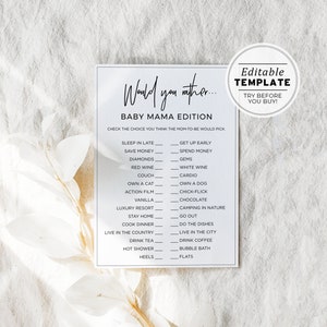 May include: A printable "Would You Rather... Baby Mama Edition" game with a list of 16 questions for a baby shower. The questions are presented in a black and white design on a white background.
