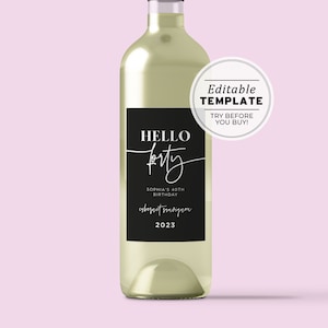 HELLO FORTY Willow Minimalist 40th Birthday Party Wine Label Template, Custom Wine Label, Birthday Party Favor, Editable Template #028