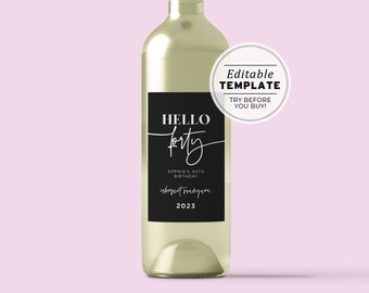 HELLO FORTY Willow Minimalist 40th Birthday Party Wine Label Template, Custom Wine Label, Birthday Party Favor, Editable Template #028