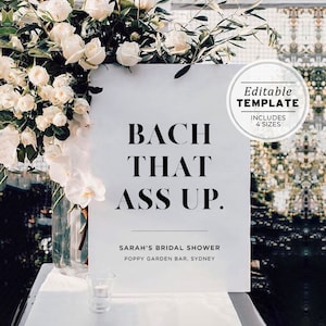 Bach That Ass Up Bachelorette Welcome Sign, Bachelorette Party Sign, Hens Party sign, Bachelorette Signage, Editable Printable Template #001