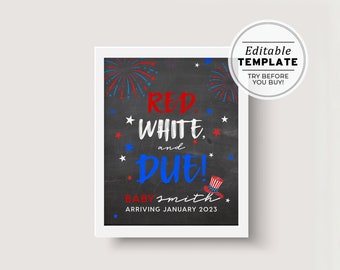 Red, White and Due 4th of July, Memorial Day, Pregnancy Announcement, Photo Prop, Chalkboard Sign Template | EDITABLE TEMPLATE