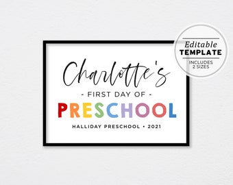 First Day of Preschool Sign Template, First Day of School Printable, First Day Picture, First Day Photo Prop | EDITABLE TEMPLATE