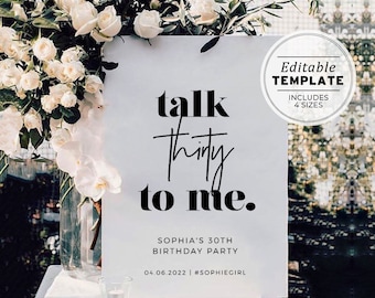 Talk THIRTY to me Minimalist 30th Birthday Party Welcome Sign | Editable Template, Printable #008