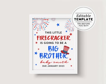 Firecracker Big Brother 4th of July, Memorial Day, Pregnancy Announcement, Photo Prop Sign Template | EDITABLE TEMPLATE
