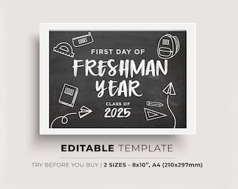 Printable First Day of Freshman Year Chalkboard Sign, Class of 2025 Editable Template