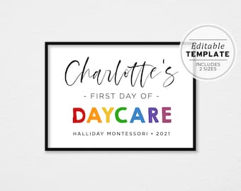 First Day of Daycare Sign Template, First Day of Nursery Printable, First Day Picture, First Day Photo Prop | EDITABLE TEMPLATE