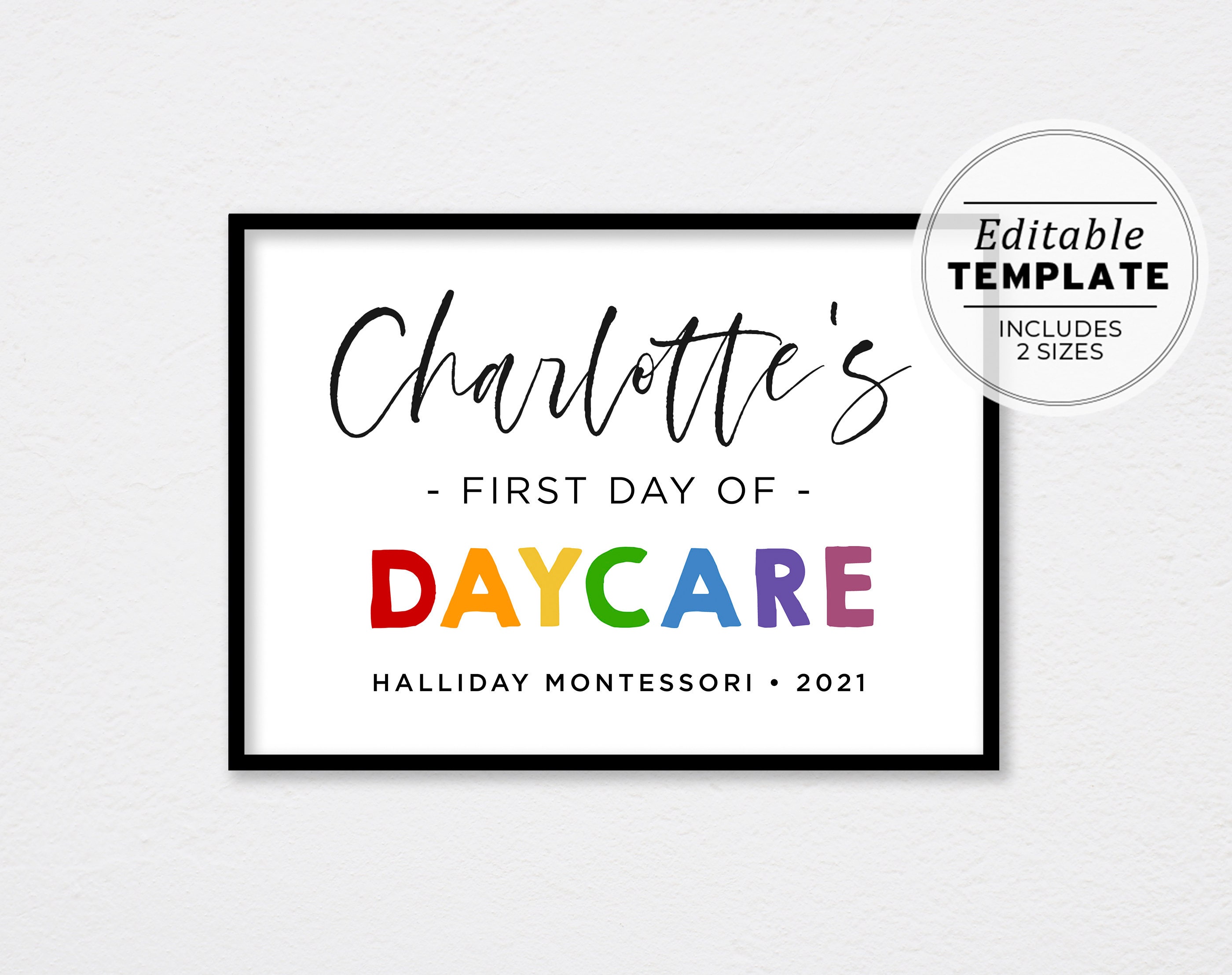 First Day Of Daycare Sign Template First Day Of Nursery Printable 