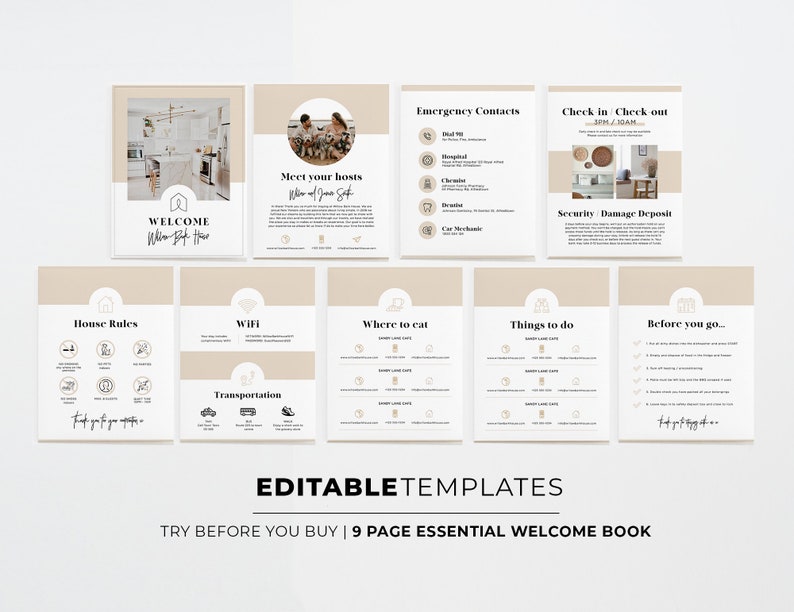 May include: Nine printable pages for a welcome book for guests staying in a vacation rental. The pages include information about the hosts, house rules, wifi, transportation, where to eat, things to do, before you go, emergency contacts, and check in/check out procedures.