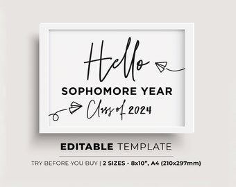 Printable First Day of Sophomore Year Sign, Class of 2024, Hello Sophomore Year Editable Template