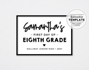 First Day of 8th Grade Sign Template, Back to School Printable, First Day Picture, First Day Photo Prop | EDITABLE TEMPLATE