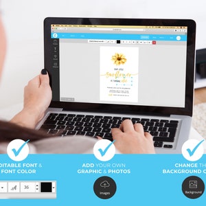 May include: A laptop screen displaying a sunflower-themed birthday invitation with the text "Our little sunflower is turning one". The screen shows a user interface with options to edit the font, add graphics and photos, and change the background color.