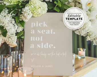 Scandi Minimalist ‘Pick a Seat, Not a Side’ Wedding Ceremony Sign, Printable EDITABLE TEMPLATE #047