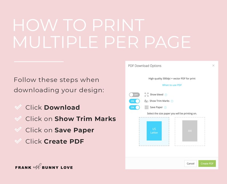 May include: A light pink graphic with instructions on how to print multiple designs per page. The text includes steps to download, show trim marks, save paper, and create a PDF. A PDF download options window is also visible.