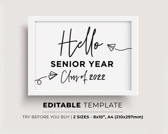 Printable First Day of Senior Year Sign, Hello Senior Year Class of 2022 Sign, Editable Template