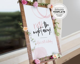 Rosé all night 30th Birthday Party Welcome Sign | Editable Template, Printable #071