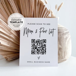 Peut inclure: Une pancarte blanche avec du texte noir qui dit "PLEASE SCAN TO SEE Menu & Price List". Un code QR noir et blanc se trouve sous le texte. Un symbole de cœur se trouve sous le code QR. Le texte "SMALL BUSINESS NAME" se trouve sous le symbole du cœur.