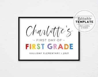 First Day of First Grade Sign Template, First Day of School Printable, First Day Picture, First Day Photo Prop | EDITABLE TEMPLATE
