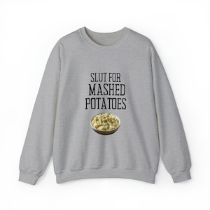 Mashed Potatoes Crewneck Sweatshirt