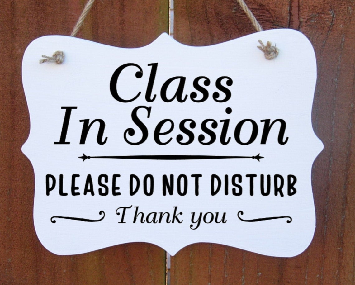 class-in-session-sign-do-not-disturb-sign-front-door-sign-etsy-uk