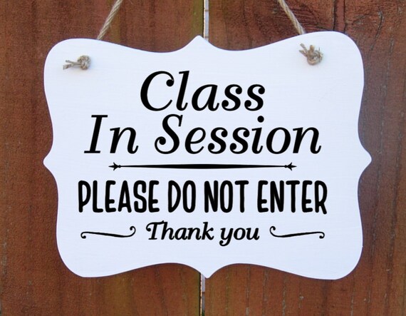 Class in Session Sign Do Not Enter Sign Front Door Sign - Etsy Ireland