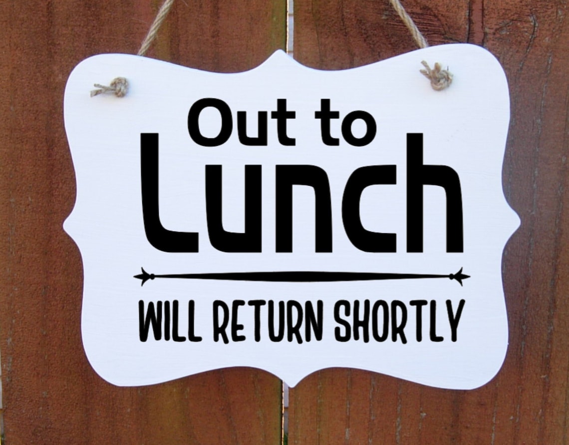 Out to Lunch Sign Will Return Shortly Wood Sign Office Etsy