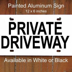 Private Driveway Sign, Premium Aluminum Sign, Permanent Vinyl, Metal Sign, Gate Sign, Outdoor & Indoor, Fence Sign, No Trespassing Sign