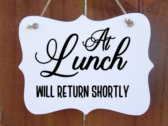 At Lunch Sign Will Return Shortly Wood Sign Office Sign - Etsy