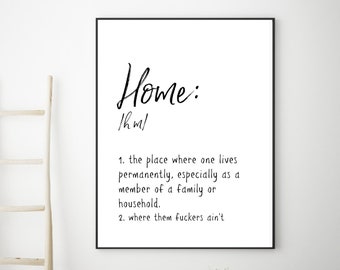 Home Definition Printable - Snarky Funny Wall Decor