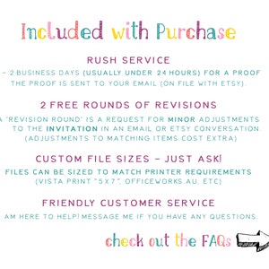 May include: Text graphic with the words "Included with Purchase" in colorful letters. The text below lists the services included with the purchase, such as rush service, free revisions, custom file sizes, and friendly customer service. The text also includes the phrase "check out the FAQs" with an arrow pointing to the right.