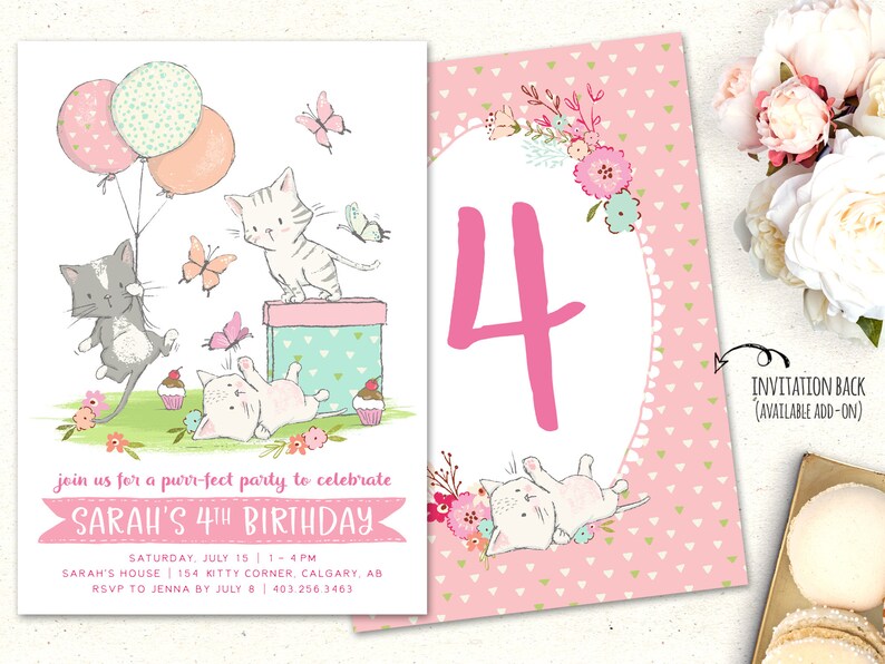 May include: Pink and white birthday invitation with a pink number 4 and a floral design. The invitation features a cartoon illustration of three kittens with balloons and butterflies. The text on the invitation reads "Join us for a puur-fect party to celebrate Sarah's 4th Birthday".