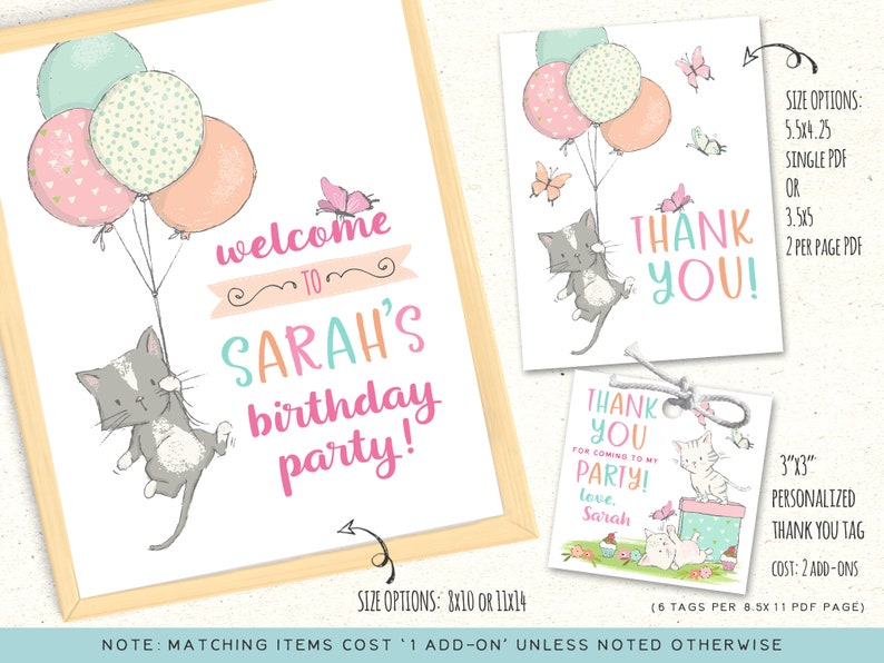 May include: Printable welcome sign and thank you tags featuring a cute cartoon cat holding balloons. The sign says "Welcome to Sarah's Birthday Party!" and the tags say "Thank You for coming to my party! Love, Sarah".