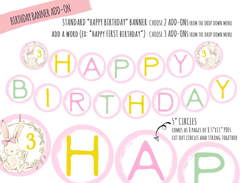 Op de afbeelding: Een printbare verjaardagbanner met roze, gele en groene cirkels. Elke cirkel heeft een letter die "Happy Birthday" spelt. Er zijn ook drie cirkels met een konijnenillustratie en het nummer "3" erop. De banner heeft een diameter van 5 inch en wordt geleverd als 8 pagina's van 8,5 x 11 inch PDF.