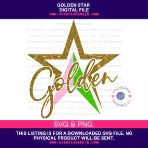 May include: A gold glitter star with the word "Golden" written in gold glitter inside. The word "Golden" is layered with pink and green glitter.