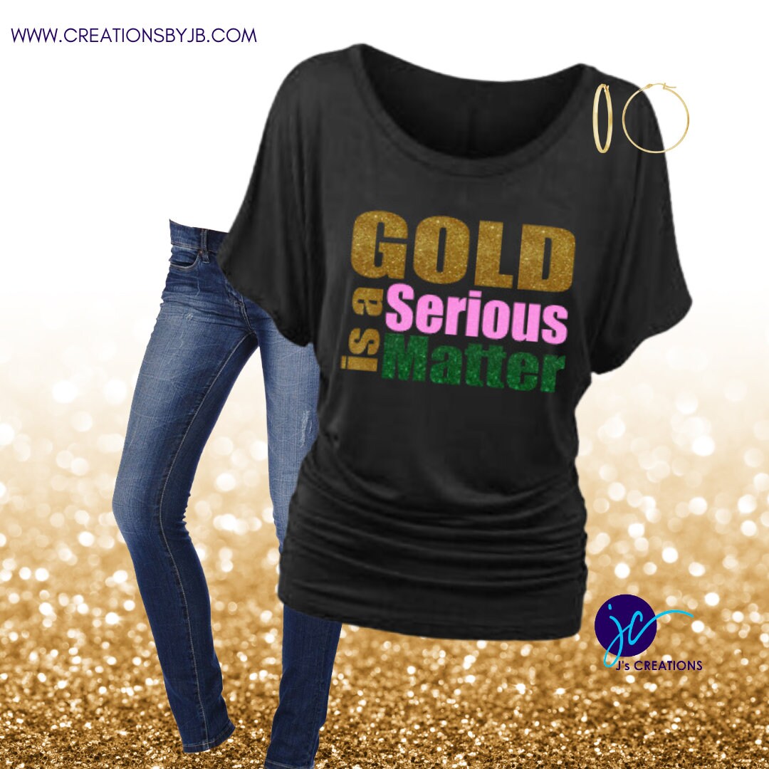 AKA Gold is a Serious Matter Dolman, Golden Soror Shirt, Golden Star ...