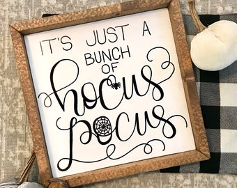 its just a bunch of hocus pocus its just a bunch of hocus pocus sign halloween decor halloween signs hocus pocus hocus pocus decor