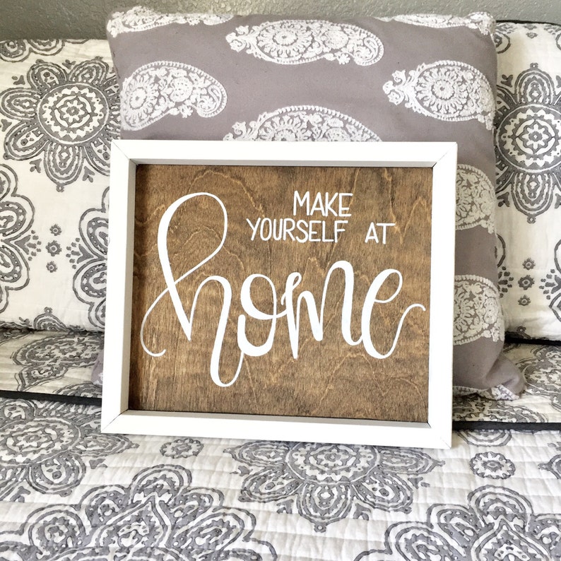 Make Yourself at Home Sign Guest Room Sign Entry Sign Etsy