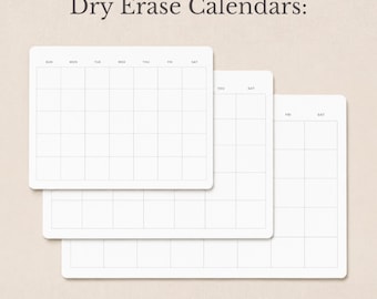 May include: Three white dry erase calendars with a grid layout and printed days of the week. The text Dry Erase Calendars: and Magnetic Attachment, 3 Sizes is visible. Each calendar features a clean white surface with thin gray grid lines.