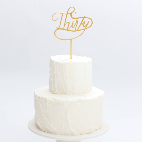 Hecho a mano de madera /"sucia treinta /'Cake Topper-cualquier Color Pastel De Cumpleaños 30