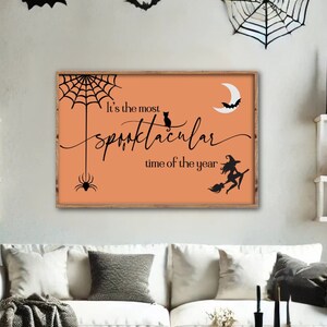 It's The Most Spooktacular Time of the Year, Halloween Witch Sign, Farmhouse Halloween Wood Decor, Halloween Mantel Decor, Fall Wood Sign