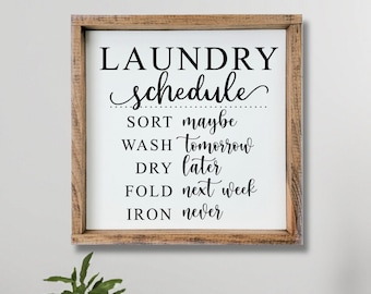Laundry Schedule Sign, Funny Laundry Room Sign,  Modern Farmhouse Laundry Sign, Laundry Room Wall Decor, Farmhouse Wall Art Sign