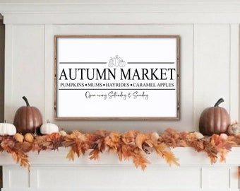 Autumn Market Fall Wood Sign, Fall Market Sign, Fall Entryway Decor, Farmhouse Fall Wood Decor, Fall Sign, Fall Mantle Decor, Autumn Decor