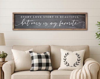 Every Love Story is Beautiful Sign, Modern Farmhouse Valentines Day Decor, Headboard Sign, Master Bedroom Sign, Over the Bed Wall Art