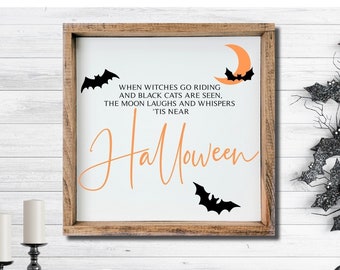 When Witches Go Riding Sign, Halloween Witch Sign, Halloween Wood Decor, Farmhouse Halloween Decor, Halloween Mantel Decor, Fall Wood Sign