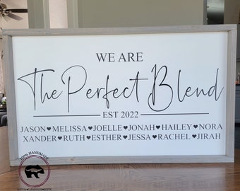 The Perfect Blend Family Sign, Personalized Family Sign, Blended Family Sign, Custom Family Sign, Blended and Blessed Sign, This is Us Sign