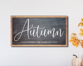 Autumn Gather the Harvest Sign, Fall Sign, Rustic Fall Wood Sign, Farmhouse Fall Wood Decor, Fall Sign, Fall Mantle Decor, Autumn Decor