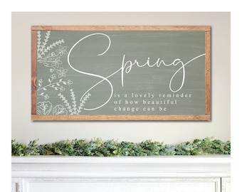 Spring is a Lovely Reminder Sign, Farmhouse Spring Decor, Entryway Spring Decor, Sign for Spring, Spring Mantel Decor, Spring Wall Art