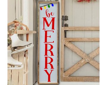Be Merry Christmas Welcome Porch Leaner Sign, Farmhouse Christmas Porch Decor, Christmas Entryway Decor, Christmas Fireplace Mantel Decor
